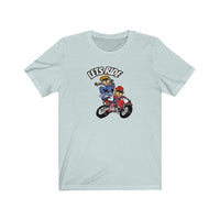 Unisex Jersey Short Sleeve Tee LETS RIDE (BB)